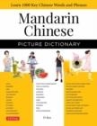 MANDARIN CHINESE PICTURE DICTIONARY | 9780804845694