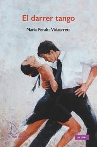 EL DARRER TANGO | 9788418378706 | PERALTA VIDAURRETA,MARÍA