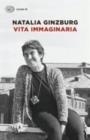 VITA IMMAGINARIA | 9788806205461