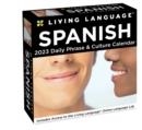 LIVING LANGUAGE: SPANISH 2023 DAY-TO-DAY CALENDAR : DAILY PHRASE & CULTURE | 9781524873325 | RANDOM HOUSE DIRECT