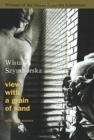 VIEW WITH A GRAIN OF SAND: SELECTED POEMS | 9780156002165 | WISLAWA SZYMBORSKA