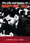 THE LIFE AND GAMES OF MIKHAIL TAL | 9781857442021 | MIKHAIL TAL
