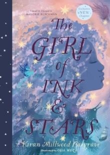 THE GIRL AND OF INK & STARS (ILLUSTRATED EDITION) | 9781913696313 | KIRAN MILLWOOD HARGRAVE