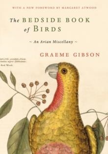 THE BEDSIDE BOOK OF BIRDS | 9781526633675 | GRAEME GIBSON