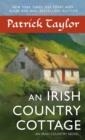 AN IRISH COUNTRY COTTAGE : AN IRISH COUNTRY NOVEL | 9780765396846 | PATRICK TAYLOR