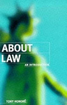 ABOUT LAW: AN INTRODUCTION | 9780198763888 | TONY HONORÉ