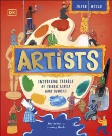 ARTISTS : INSPIRING STORIES OF THE WORLD'S MOST CREATIVE MINDS | 9780241534168 | DK