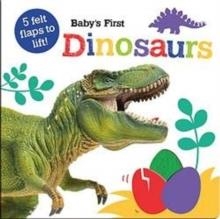 BABY'S FIRST DINOSAURS | 9781789589351 | GEORGIE TAYLOR