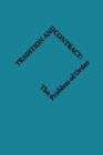 TRADITION AND CONTRACT: THE PROBLEM OF SOCIAL ORDER | 9780202306902 | ELIZABETH COLSON