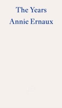 THE YEARS | 9781804270523 | ANNIE ERNAUX