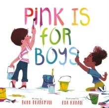 PINK IS FOR BOYS (BOARD BOOK) | 9780762475520 | ROBB PEARLMAN 
