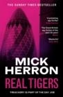 REAL TIGERS | 9781399803298 | MICK HERRON
