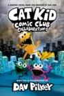 CAT KID COMIC CLUB 4: COLLABORATIONS | 9781338846621 | DAV PILKEY