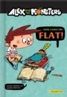 ALEX AND THE MONSTERS: HERE COMES MR. FLAT! | 9782924786093 | JAUME COPONS