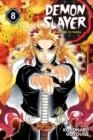 DEMON SLAYER: KIMETSU NO YAIBA, VOL. 8 : 8 | 9781974704422 | KOYOHARU GOTOUGE