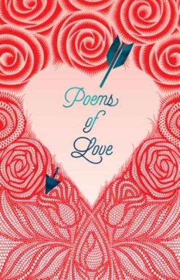 POEMS OF LOVE | 9781454947066 | VARIOUS AUTHORS