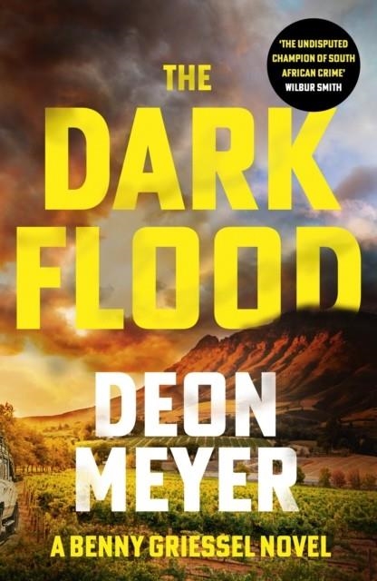 THE DARK FLOOD | 9781529375534 | DEON MEYER