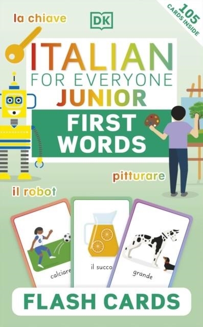 ITALIAN FOR EVERYONE JUNIOR FIRST WORDS FLASH CARD | 9780241601426