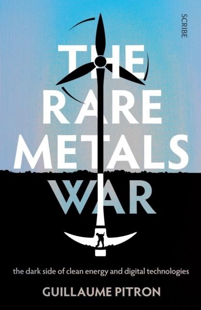 THE RARE METALS WAR | 9781914484964 | GUILLAUME PITRON