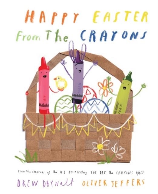 HAPPY EASTER FROM THE CRAYONS | 9780008560782 | DAYWALT AND JEFFERS