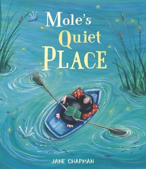 MOLE'S QUIET PLACE | 9781801044257 | JANE CHAPMAN