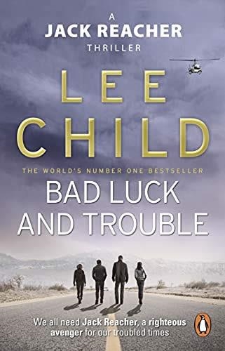 BAD LUCK AND TROUBLE | 9781804991619 | LEE CHILD