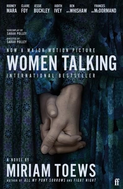 WOMEN TALKING (FILM) | 9780571380688 | MIRIAM TOEWS