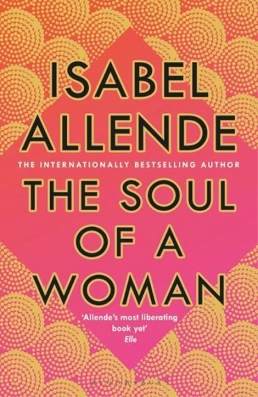 THE SOUL OF A WOMAN | 9781526630827 | ISABEL ALLENDE