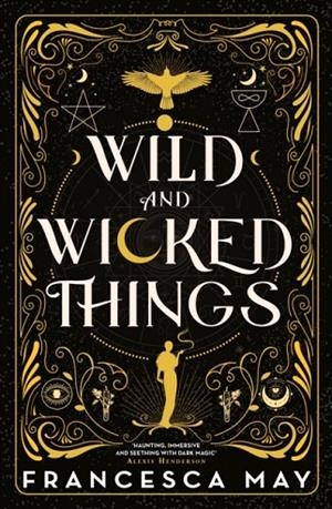 WILD AND WICKED THINGS | 9780356517612 | FRANCESCA MAY