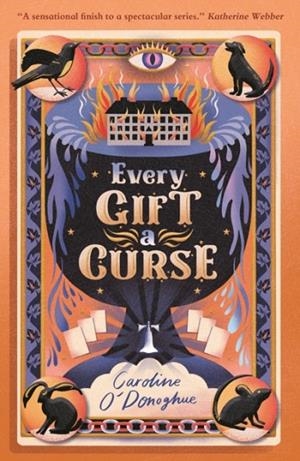 EVERY GIFT A CURSE | 9781529507973 | O'DONOGHUE AND CAPONI