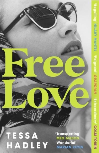 FREE LOVE | 9781529115239 | TESSA HADLEY
