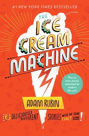 THE ICE CREAM MACHINE | 9780593325803 | ADAM RUBIN