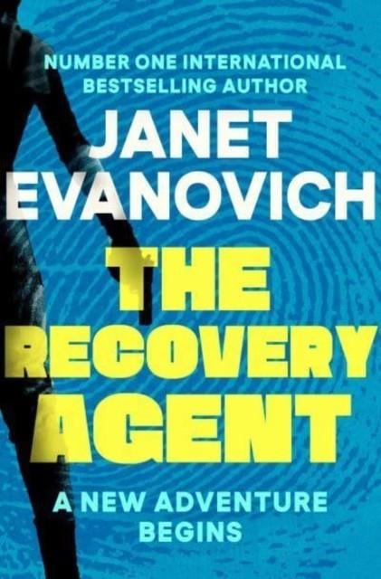 THE RECOVERY AGENT | 9781398510272 | JANET EVANOVICH