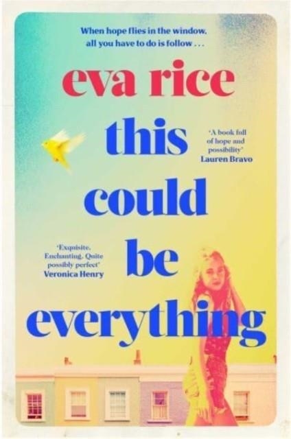 THIS COULD BE EVERYTHING | 9781398510173 | EVA RICE