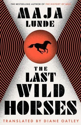 LAST WILD HORSES | 9781471175688 | MAJA LUNDE