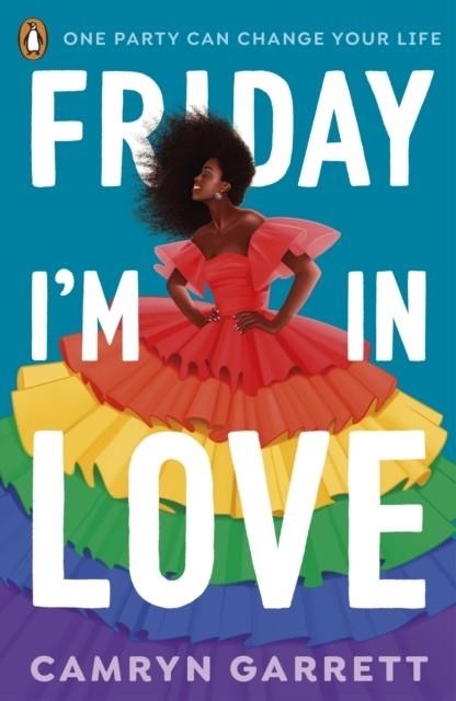 FRIDAY I'M IN LOVE | 9780241562741 | CAMRYN GARRETT