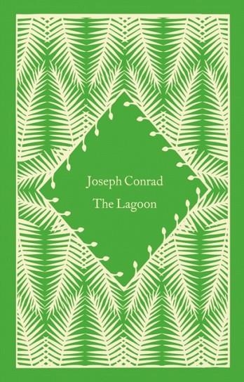 THE LAGOON | 9780241619773 | JOSEPH CONRAD