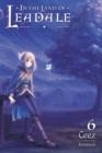 IN THE LAND OF LEADALE, VOL. 6 (LIGHT NOVEL) | 9781975334598 | CEEZ, TENMASO