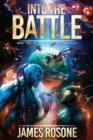 INTO THE BATTLE: BOOK TWO | 9781957634050 | JAMES ROSONE