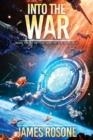 INTO THE WAR: BOOK THREE | 9781957634067 | JAMES ROSONE