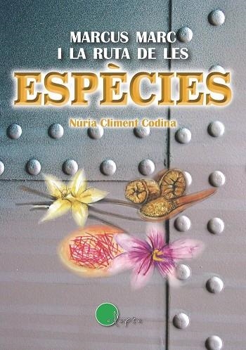 MARCUS MARC I LA RUTA DE LES ESPECIES | 9788419190086 | NURIA CLIMENT CODINA