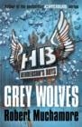 HENDERSONS' BOYS: GREY WOLVES | 9780340999165 | ROBERT MUCHAMORE