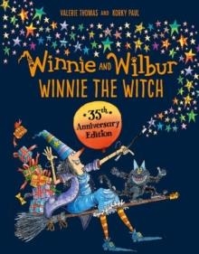 WINNIE AND WILBUR: WINNIE THE WITCH 35TH ANNIVERSARY EDITION | 9780192784728 | THOMAS, VALERIE
