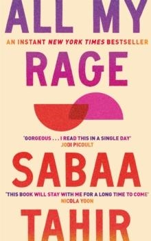 ALL MY RAGE | 9780349125268 | SABAA TAHIR