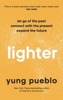 LIGHTER | 9781846047138 | YUNG PUEBLO