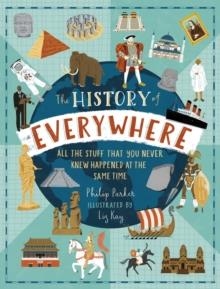 HISTORY OF EVERYWHERE | 9781406391213 | PHILIP PARKER
