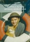 ANIMALS IN THE SECOND WORLD WAR | 9781784424367 | NEIL R STOREY
