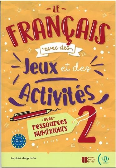 LE FRANCAIS AVEC ... DIGITAL JEUX ET DES ACTIVITÉS 2 | 9788853639967