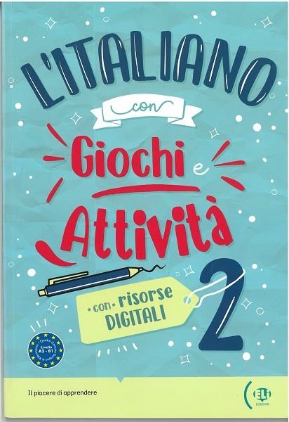 L'ITALIANO CON ... DIGITAL GIOCHI E ATTIVITÀ 2 | 9788853639943