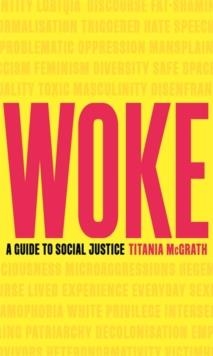 WOKE | 9781472130846 | TITANIA MCGRATH